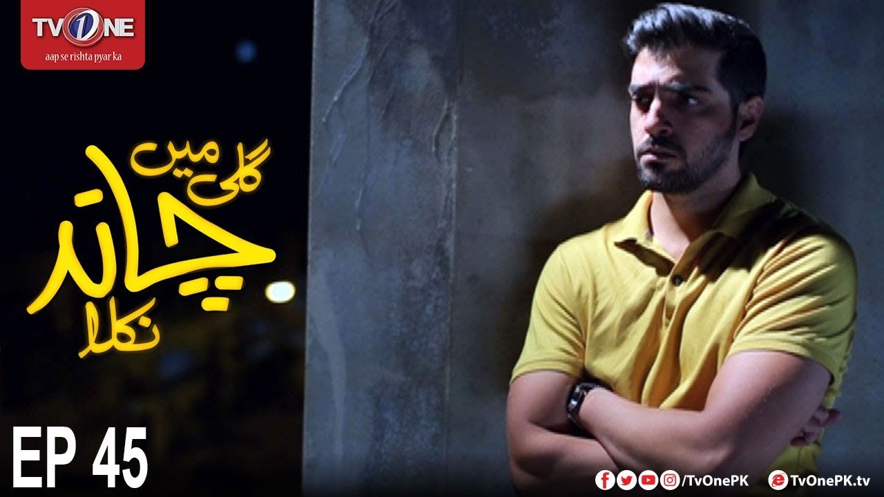 Gali Mein Chand Nikla | Episode 45