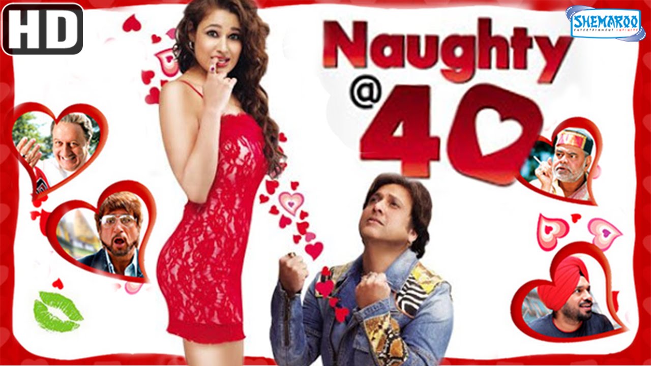 Naughty @ 40 {HD} - Govinda - Shakti Kapoor - Yuvika Chaudhary - Hindi Full Movie