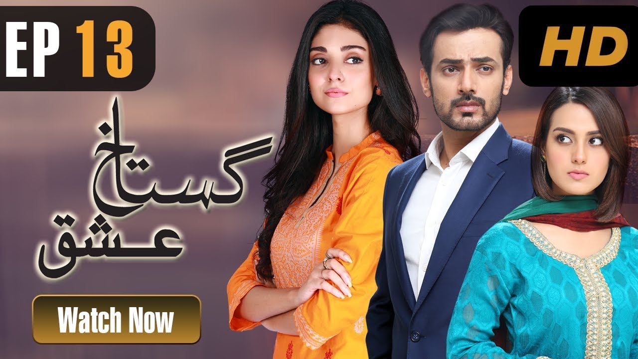 Gustakh Ishq - Episode 13