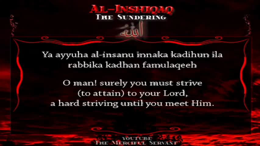 [84] Al-Inshiqaq [The Sundering]