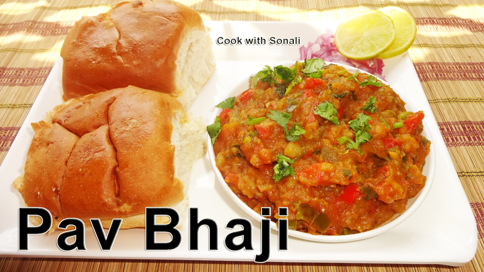 Pav Bhaji / Mumbai street food recipe / Easy vegetarian street food by Cook with Sonali