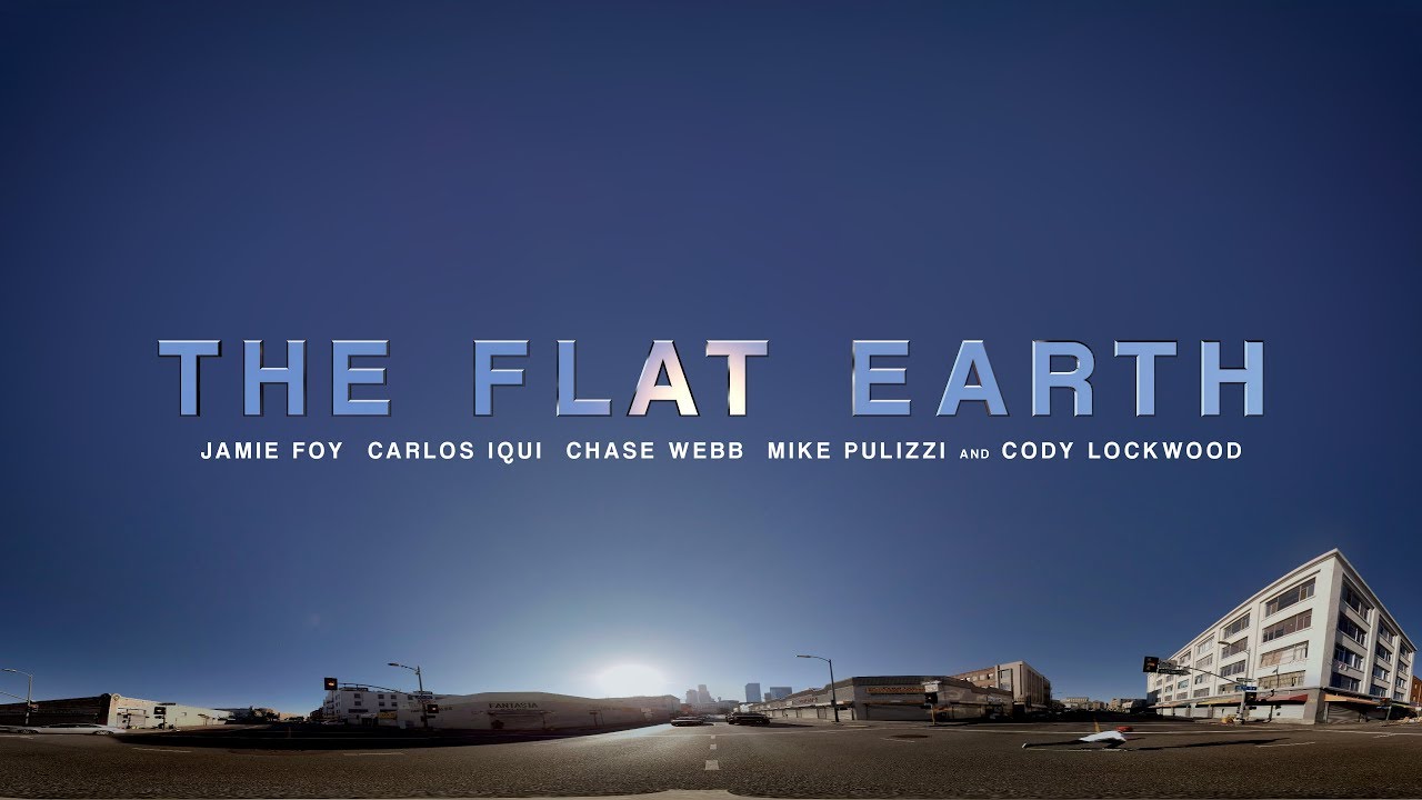 THE FLAT EARTH - Official Trailer