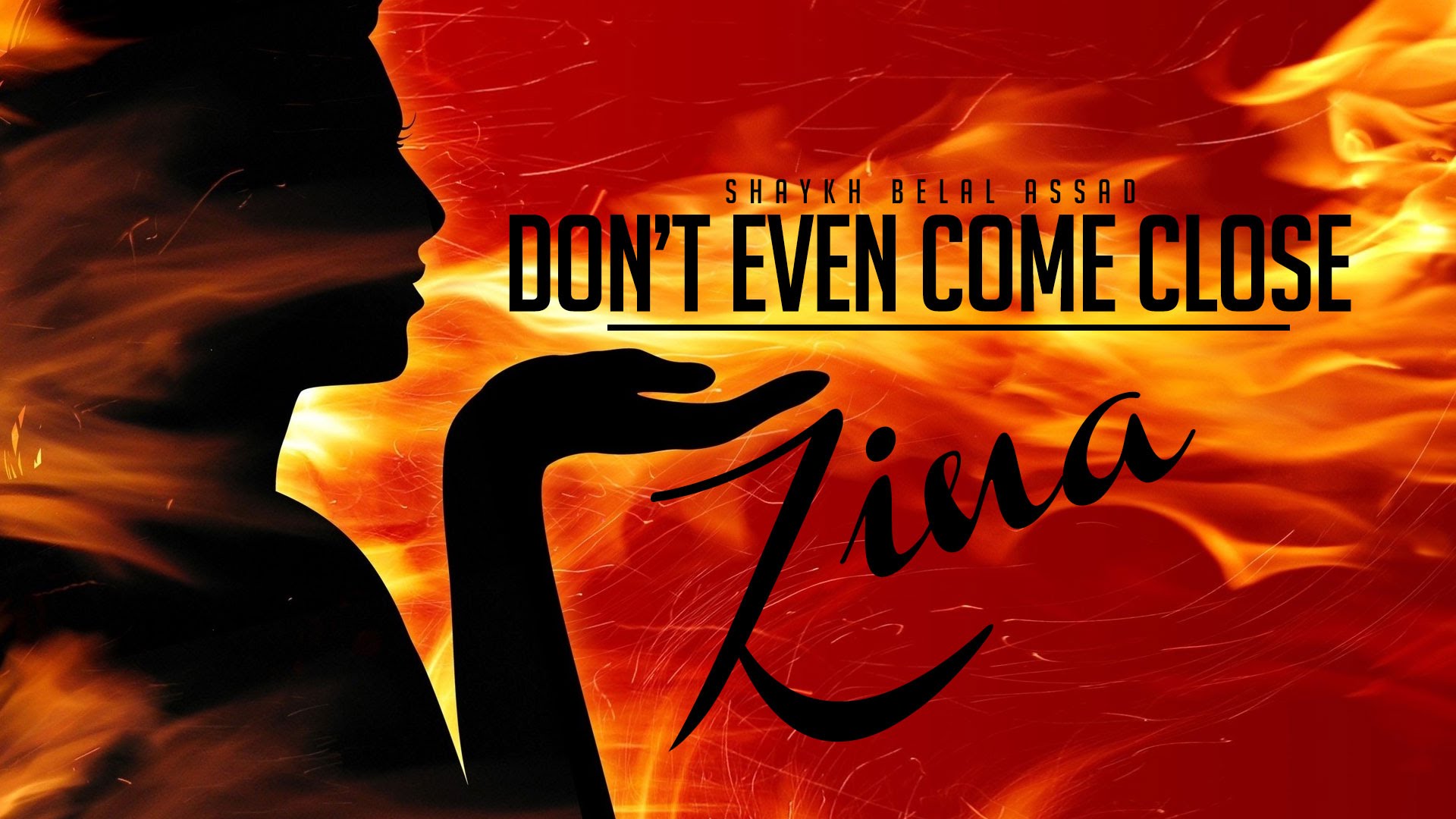 Allah Said: Don't Come Near it!