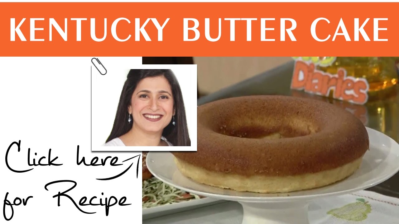 Food Diaries Recipe Kentucky Butter Cake by Chef Zarnak Sidhwa Masala TV 25 October 2016