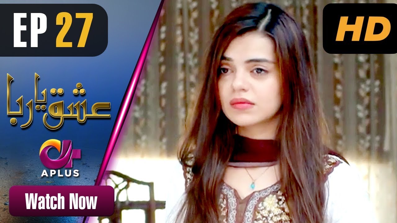 Ishq Ya Rabba - Episode 27 
