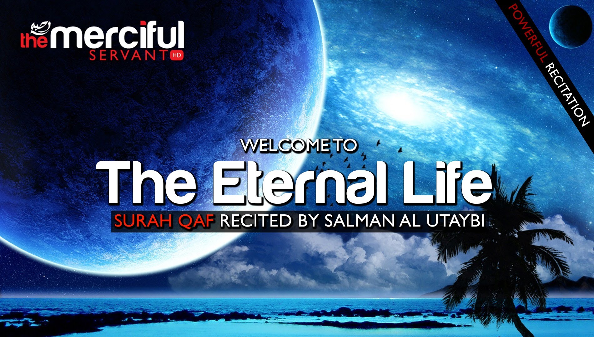The Eternal Life ᴴᴰ - Quran Recitation By Salman al-Utaybi - [Surah 50 QAF]