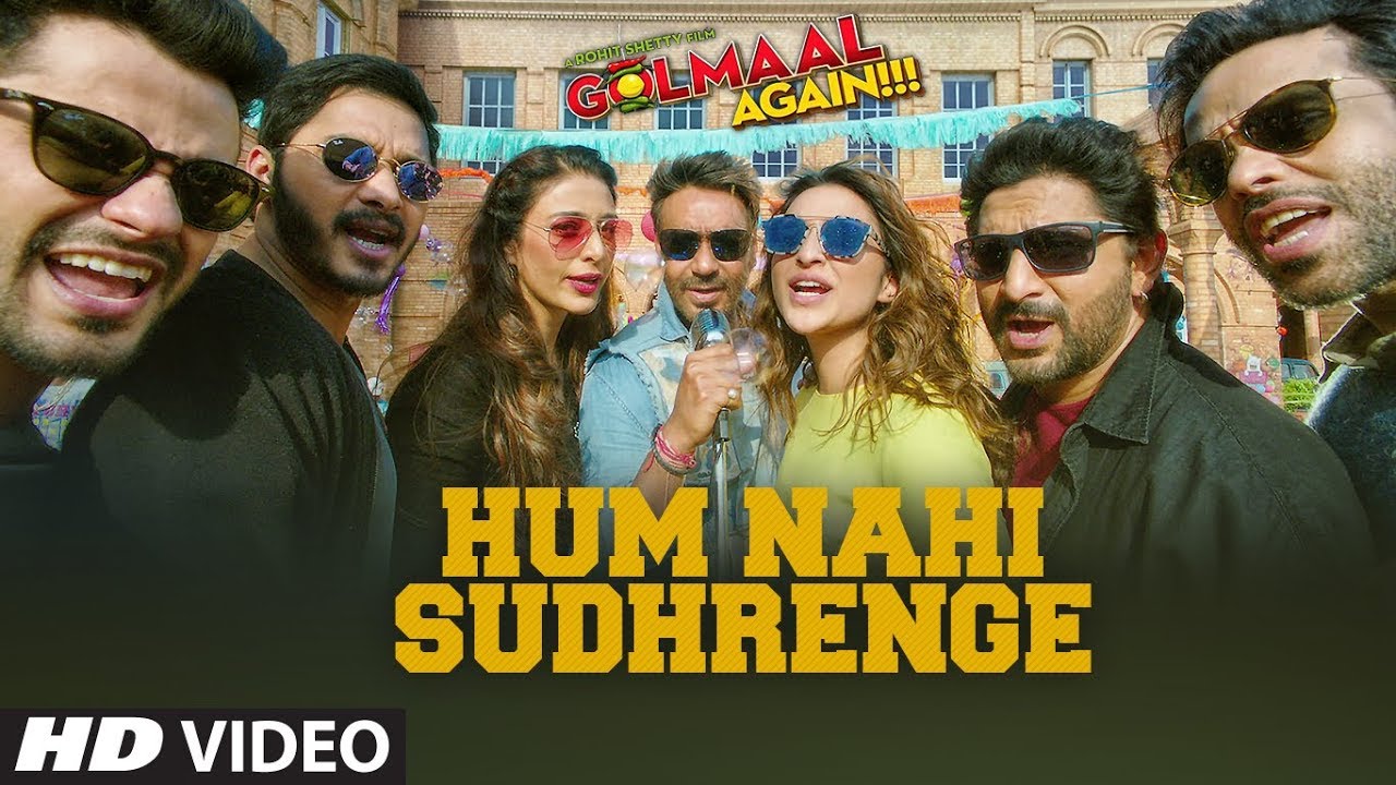 Golmaal Again: Hum Nahi Sudhrenge Video | Ajay Devgn | Parineeti| Arshad | Tusshar | Shreyas | Tabu