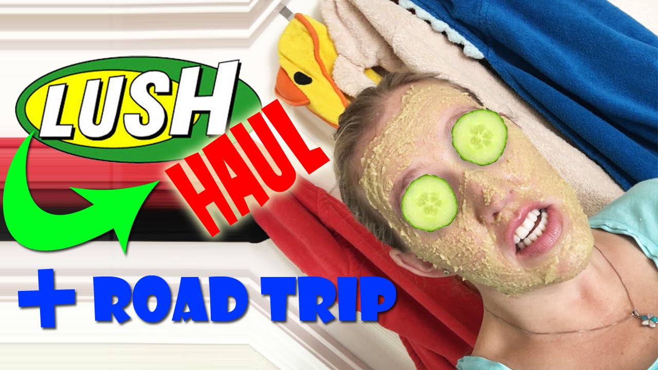LUSH HAUL & Road Trip || Mommy Monday