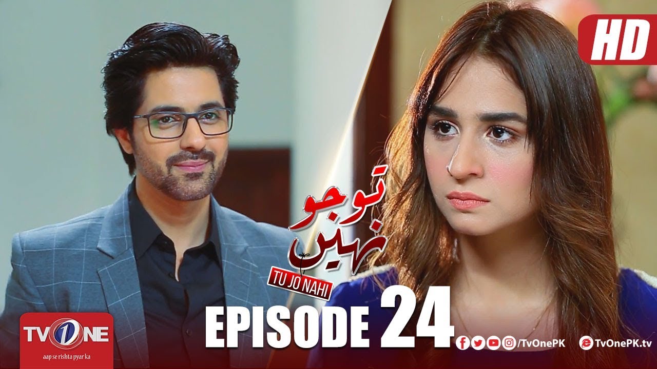 Tu Jo Nahi Episode 24 