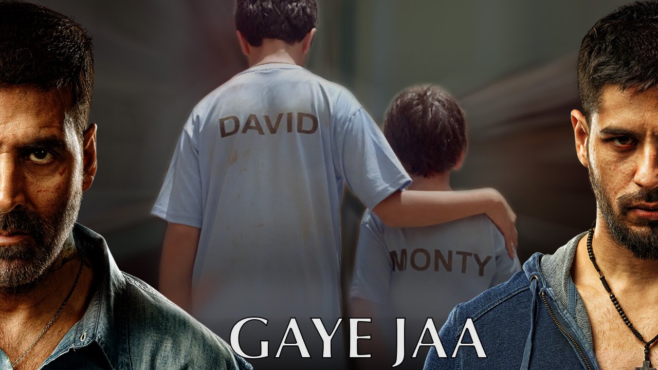 Gaye Jaa - Brothers | Akshay Kumar | Siddharth Malhotra | Jackie Shroff