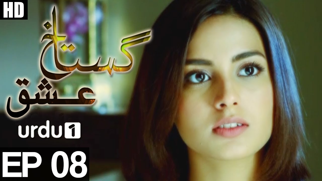 Gustakh Ishq - Episode 8
