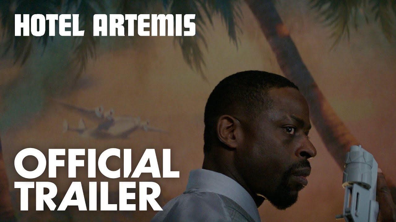 Hotel Artemis Trailer