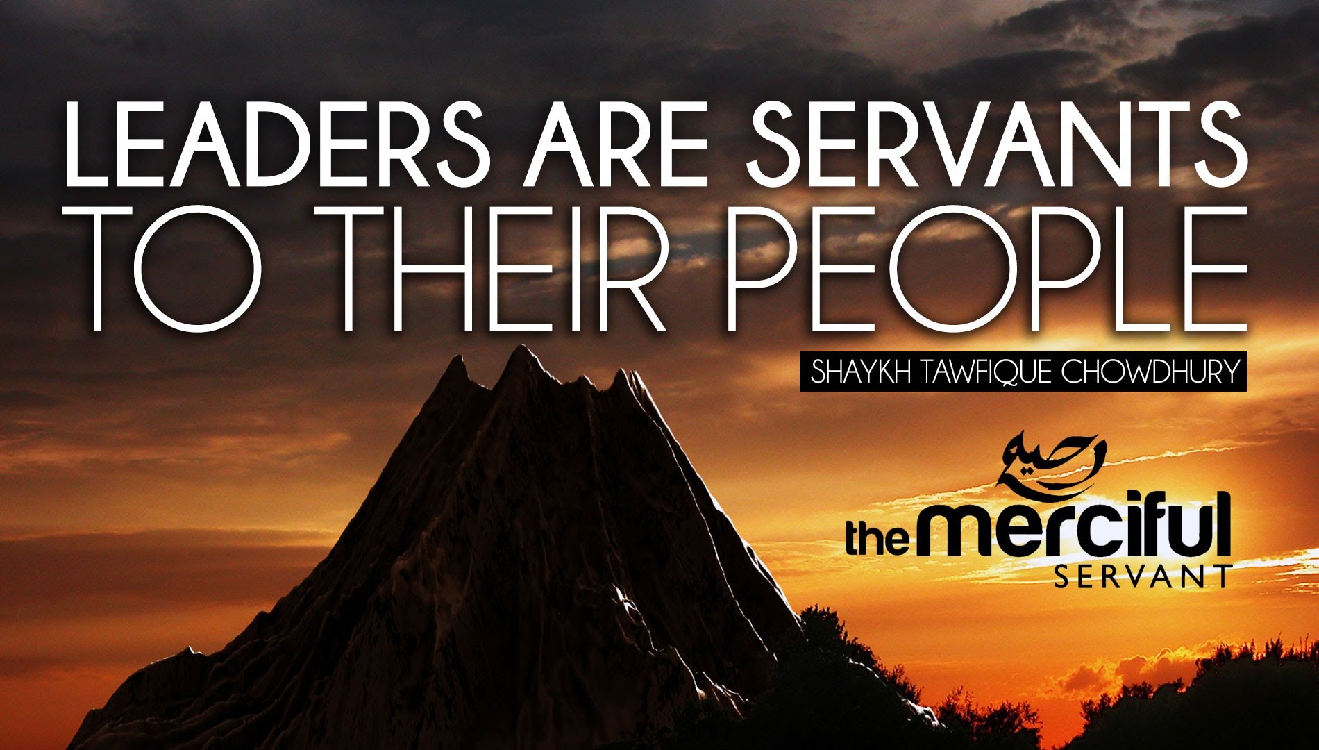 Leaders Are Servants To Their People - MercifulServant