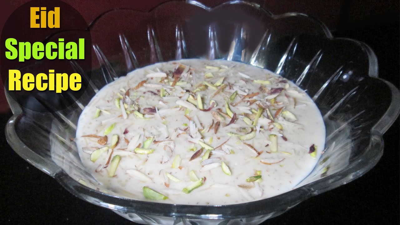 Seviyan ki Kheer (Sweet Vermicelli) - Eid Recipes Dessert