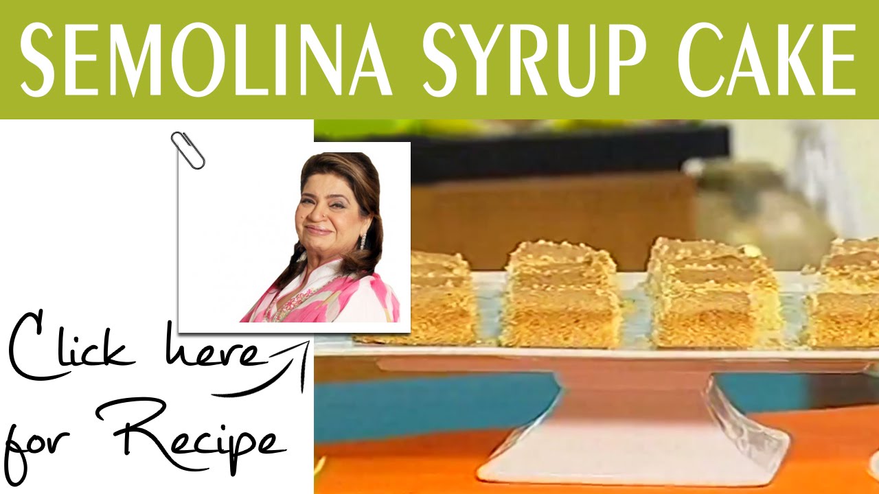 Masala Mornings Recipe Semolina Syrup Cake by Chef Shireen Anwar Masala TV 26 September 2016