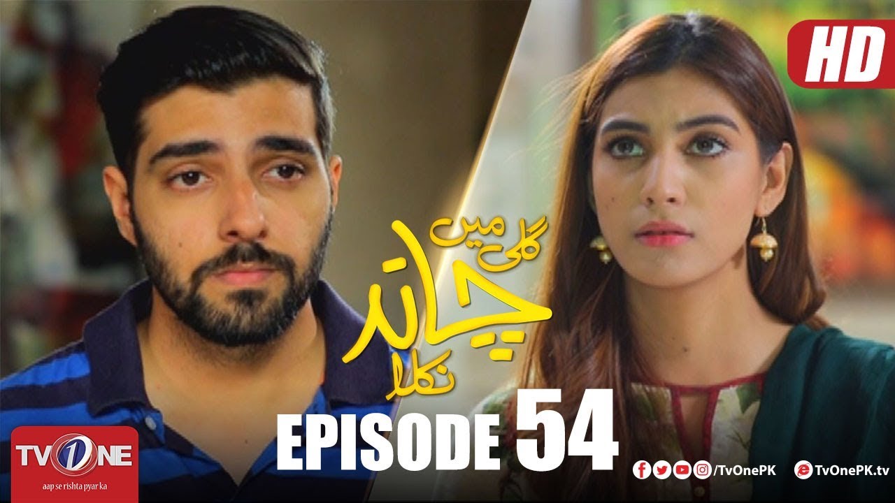 Gali Mein Chand Nikla | Episode 54
