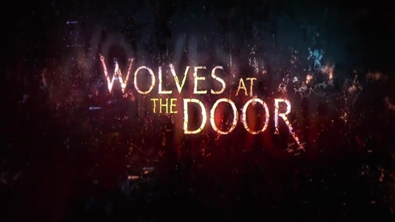 Wolves at the Door Official Trailer (2016)