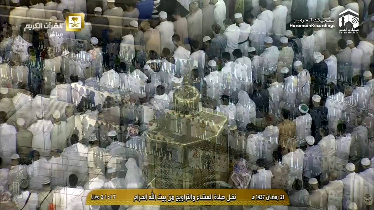 22nd Ramadan 1437 Makkah 'Isha Sheikh Taalib