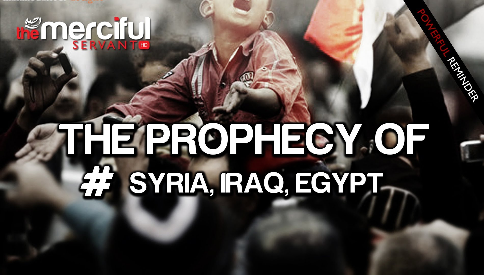 The Prophecy of #SYRIA #IRAQ #EGYPT - Must Watch