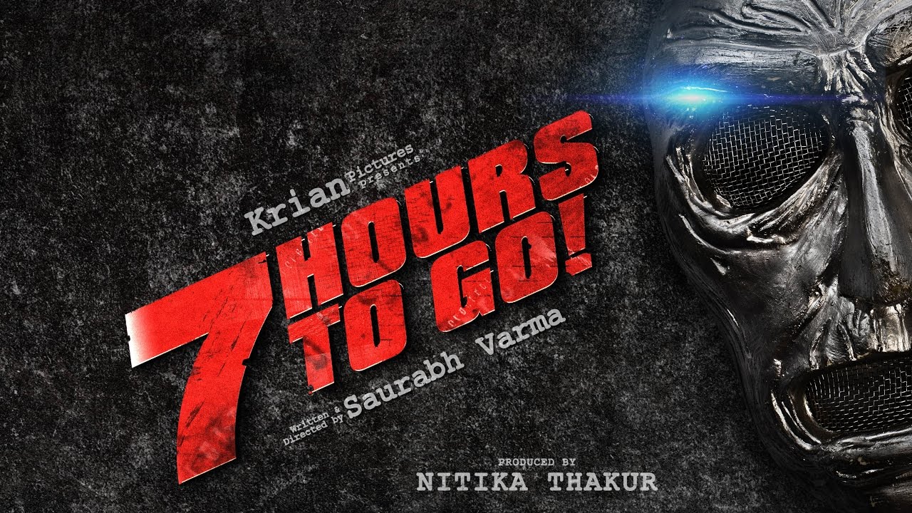 7 Hours To Go {2016} Hindi Full Movie | Shiv | Sandeepa | BluRay | English Subtitles | Bmz-Mobile