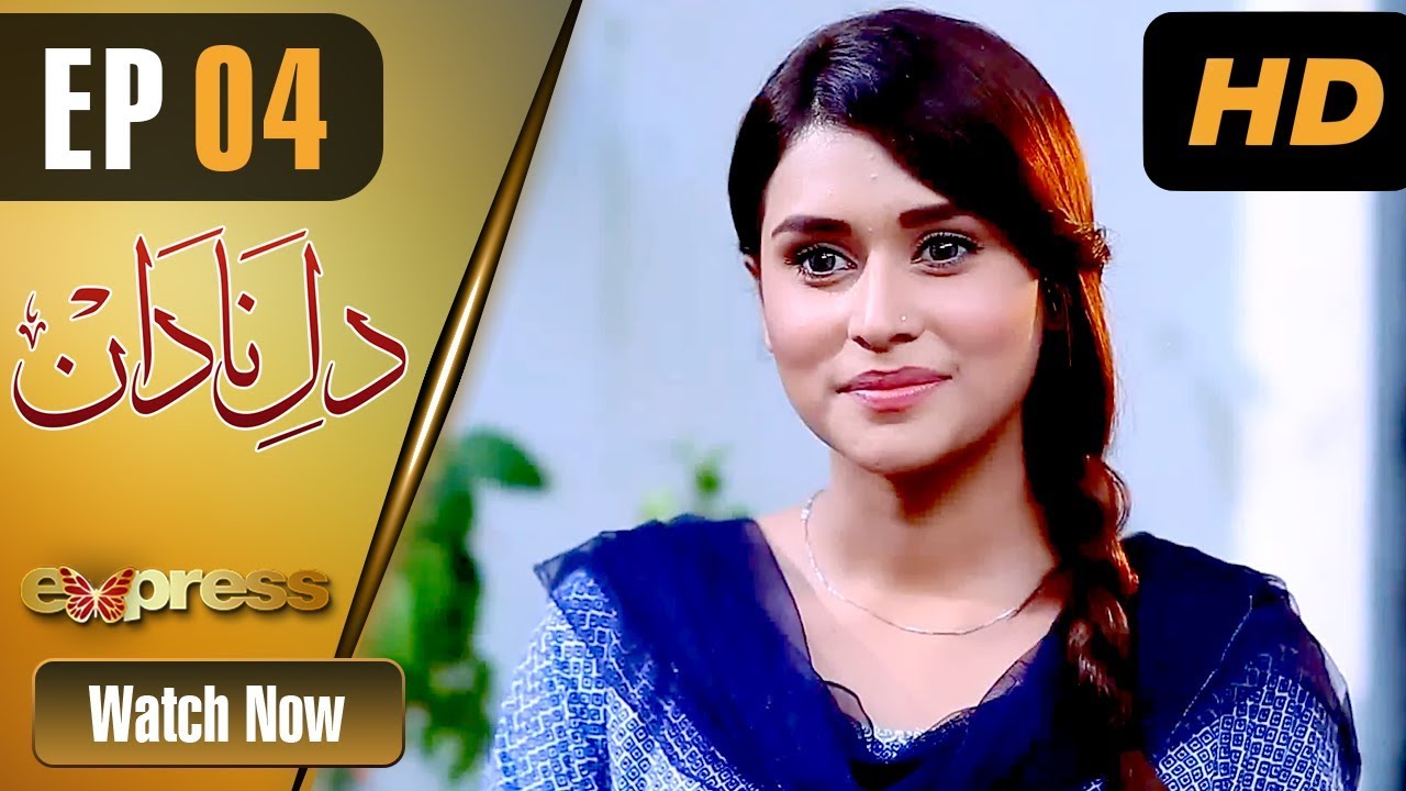 Dil e Nadaan- Episode 4