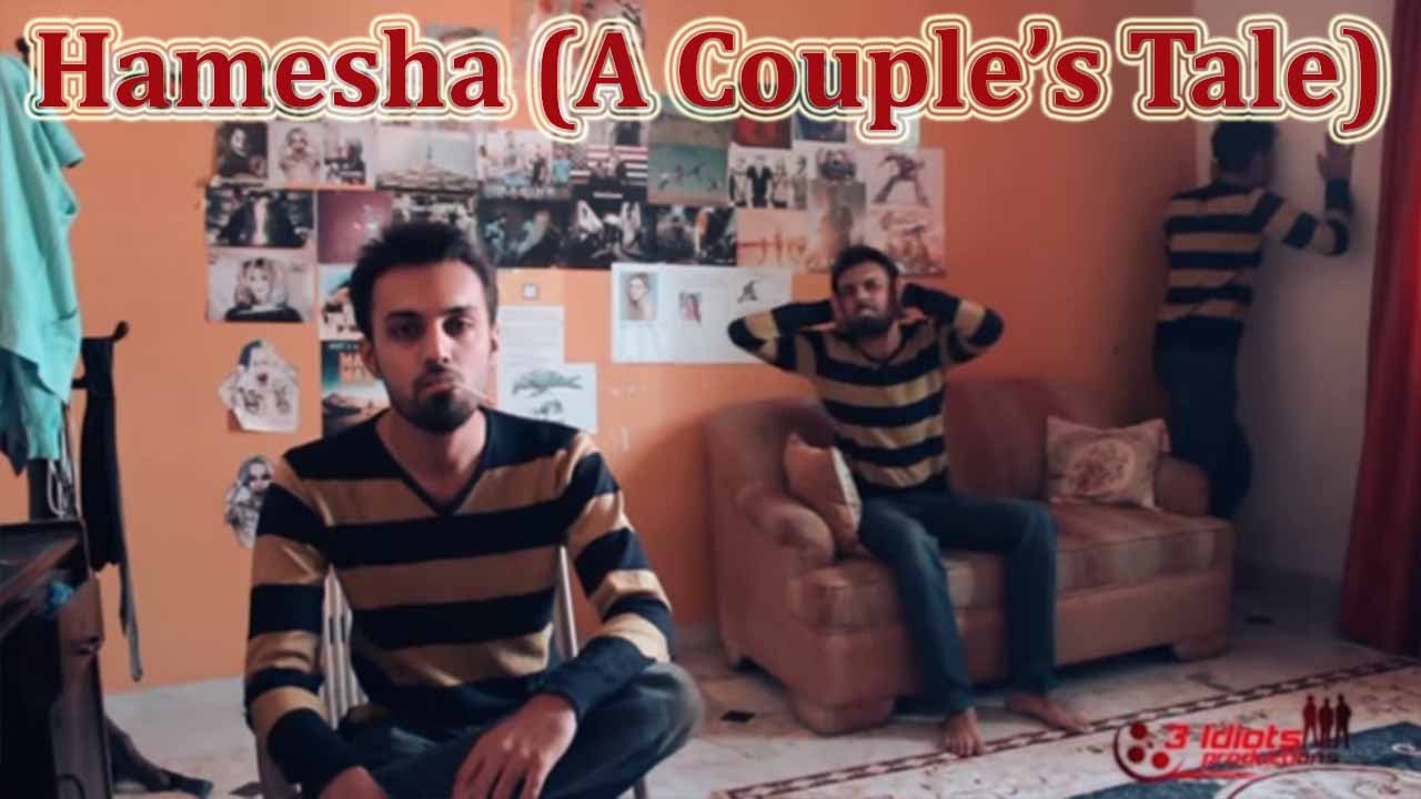 Hamesha (A Couple's Tale) | 3 Idiotz Pakistan