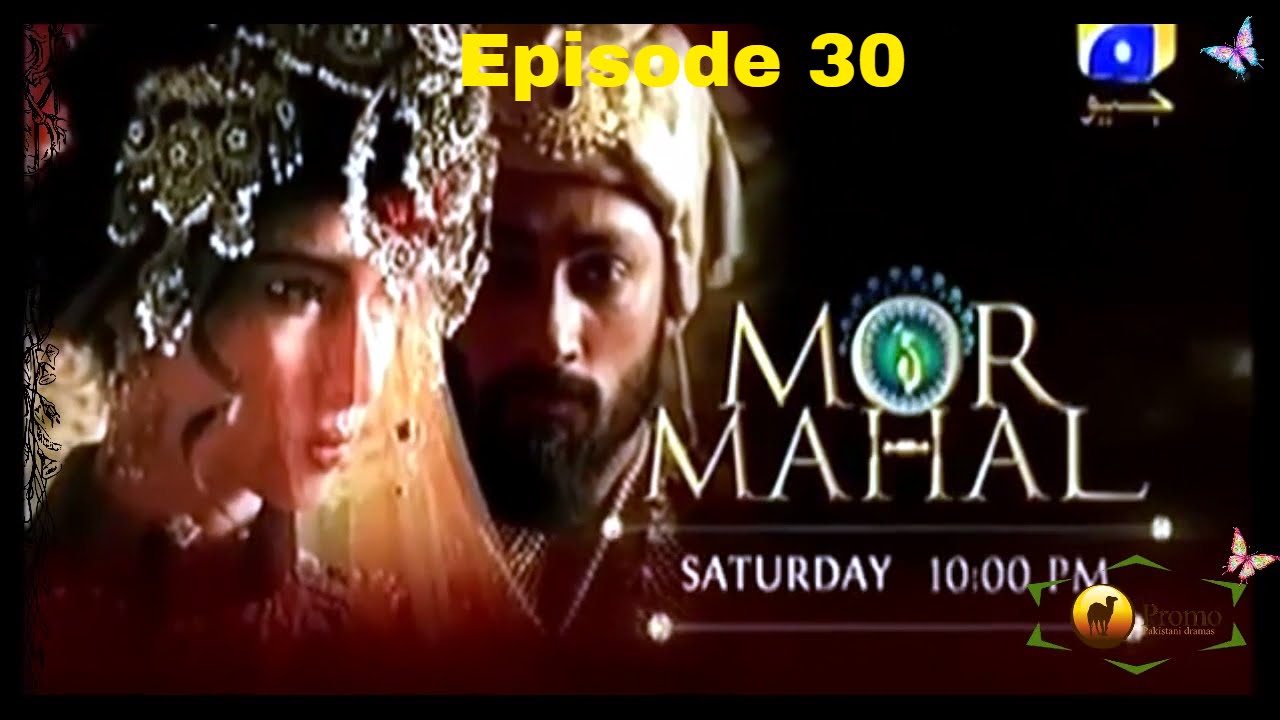 mor mahal Episode 30 full hd(with sound)