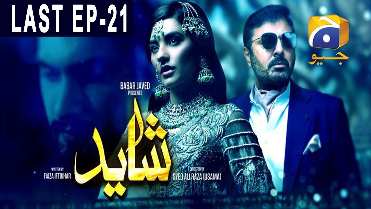 Shayad  Episode 21 | Har Pal Geo