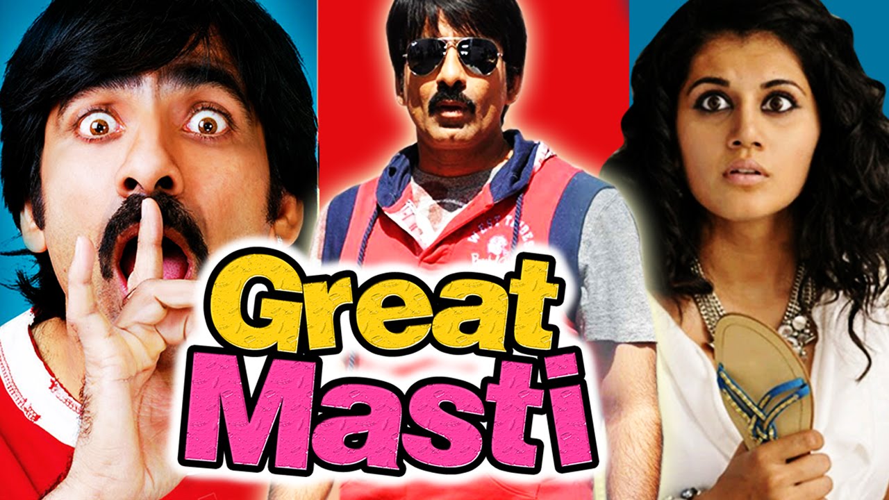 Great Masti (2016) Telugu Film Dubbed Into Hindi Full Movie | Ravi Teja, Taapsee Pannu