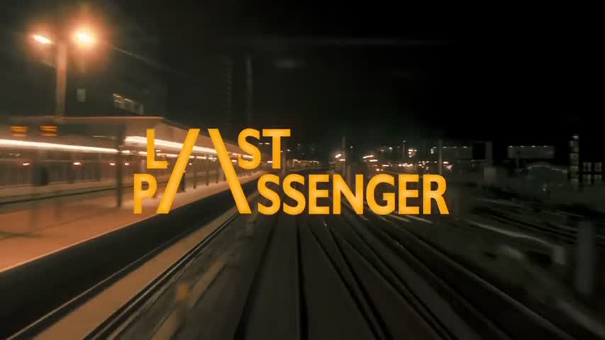 Last Passenger  Movie