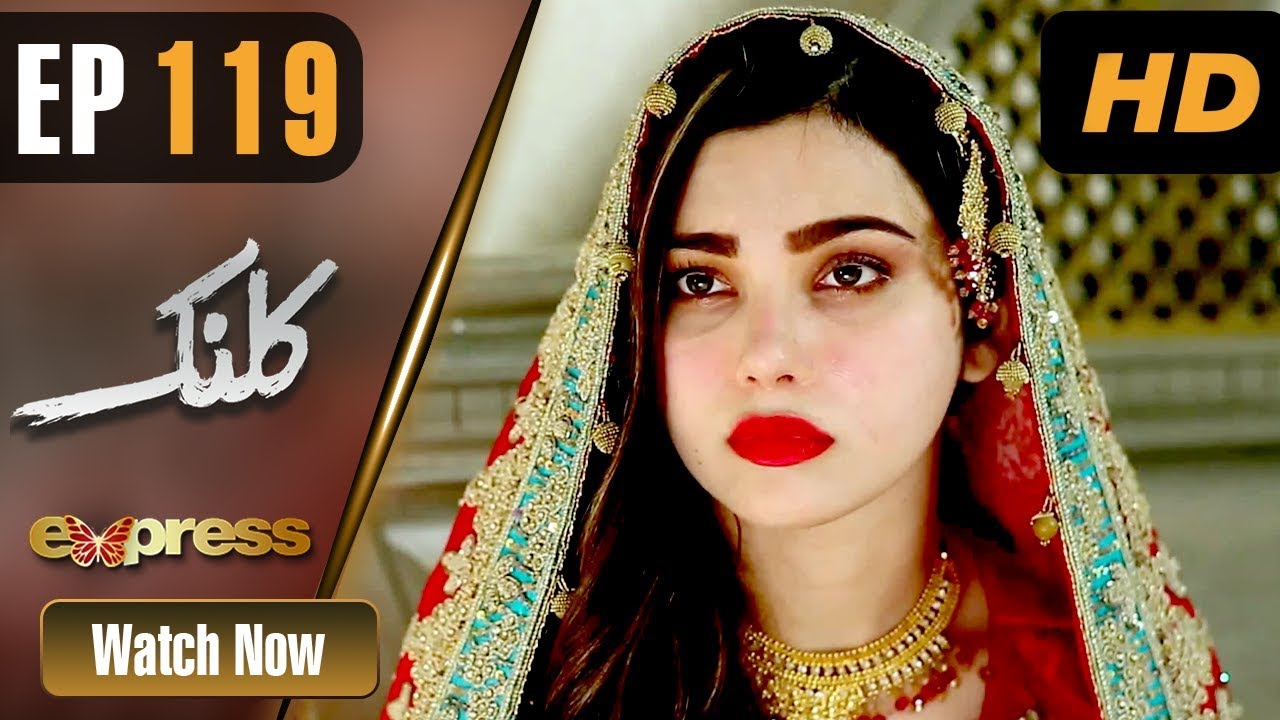 Kalank - Episode 119