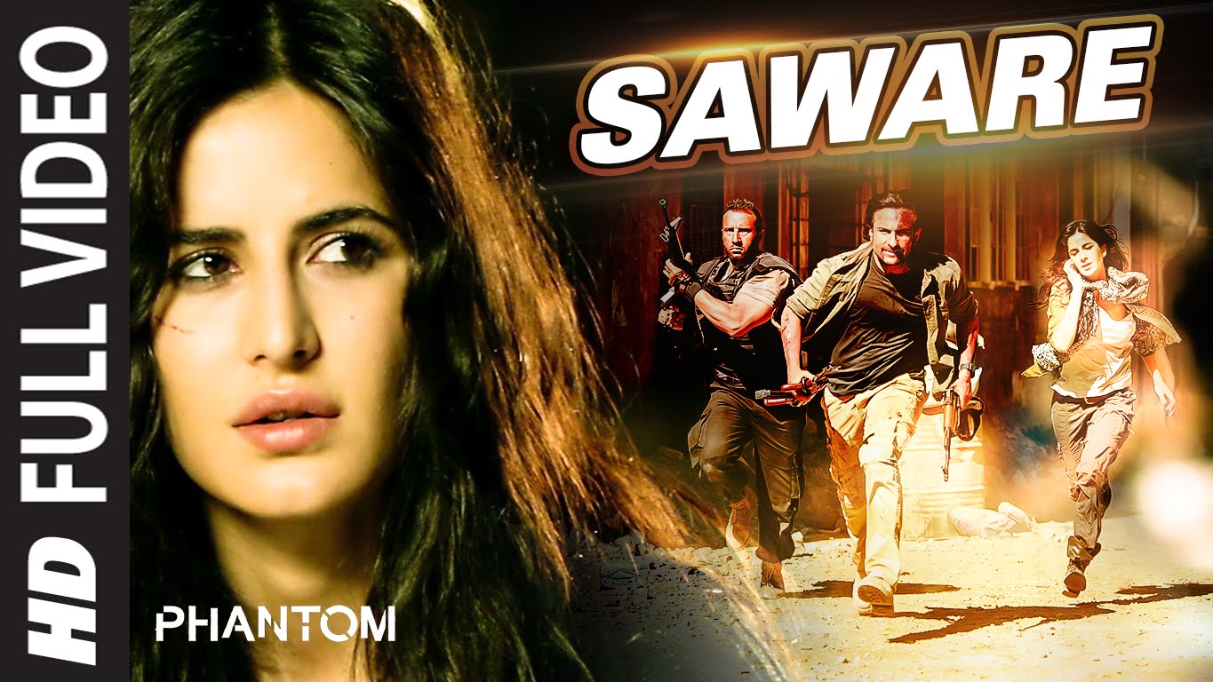 Saware FULL VIDEO Song - Arijit Singh | Phantom 