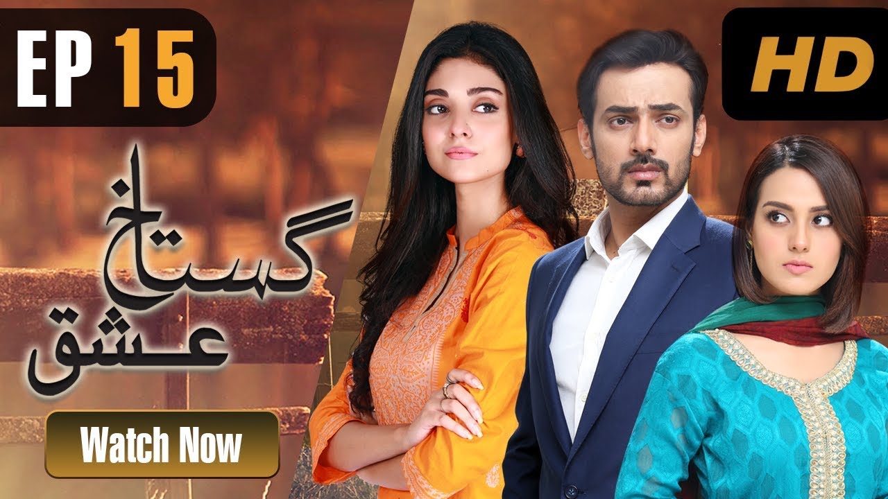 Gustakh Ishq - Episode 15