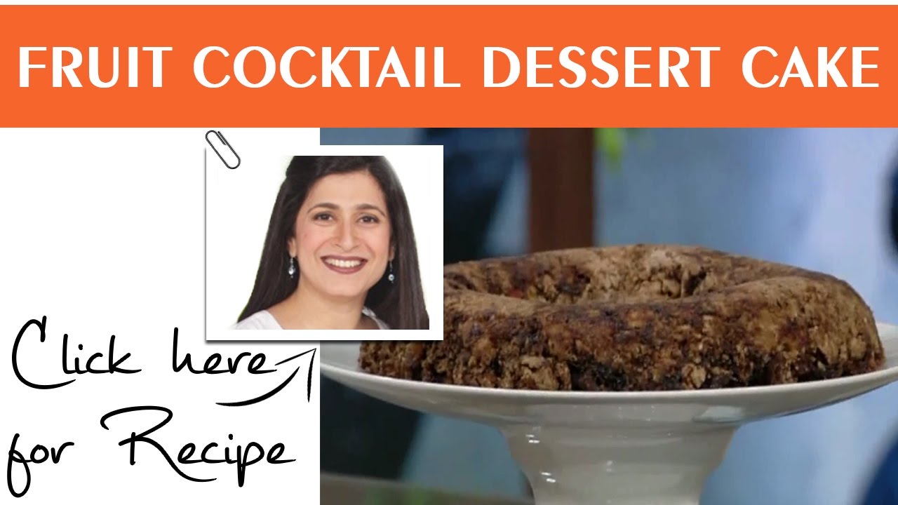 Food Diaries Recipe Fruit Cocktail Dessert Cake by Chef Zarnak Sidhwa Masala TV 27 October 2016