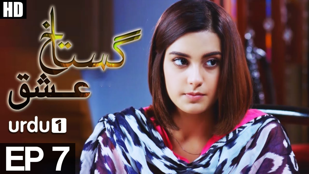 Gustakh Ishq - Episode 7 