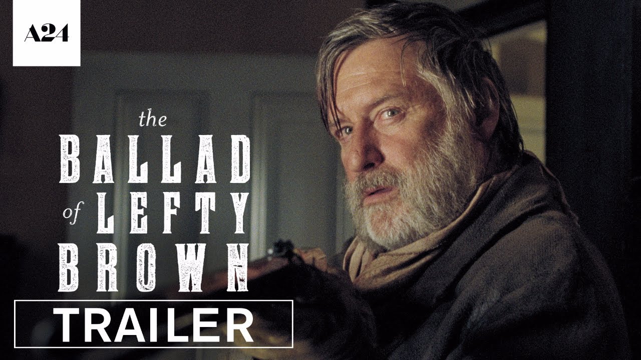 The Ballad of Lefty Brown | Official Trailer