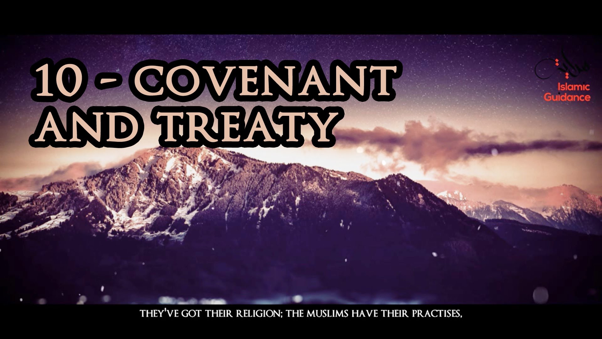 10 - Muhammad [SAW] : Constitution And Treaty