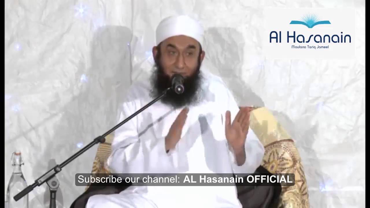 (Avoid Hatred) Maulana Tariq jameel Latest Bayan part 2
