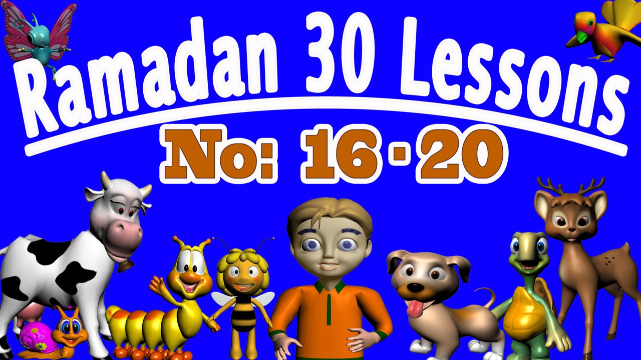 Ramadan 30 Lesson (s) cartoon for children [#16 - 20] ( No Music) - Islamic Cartoon