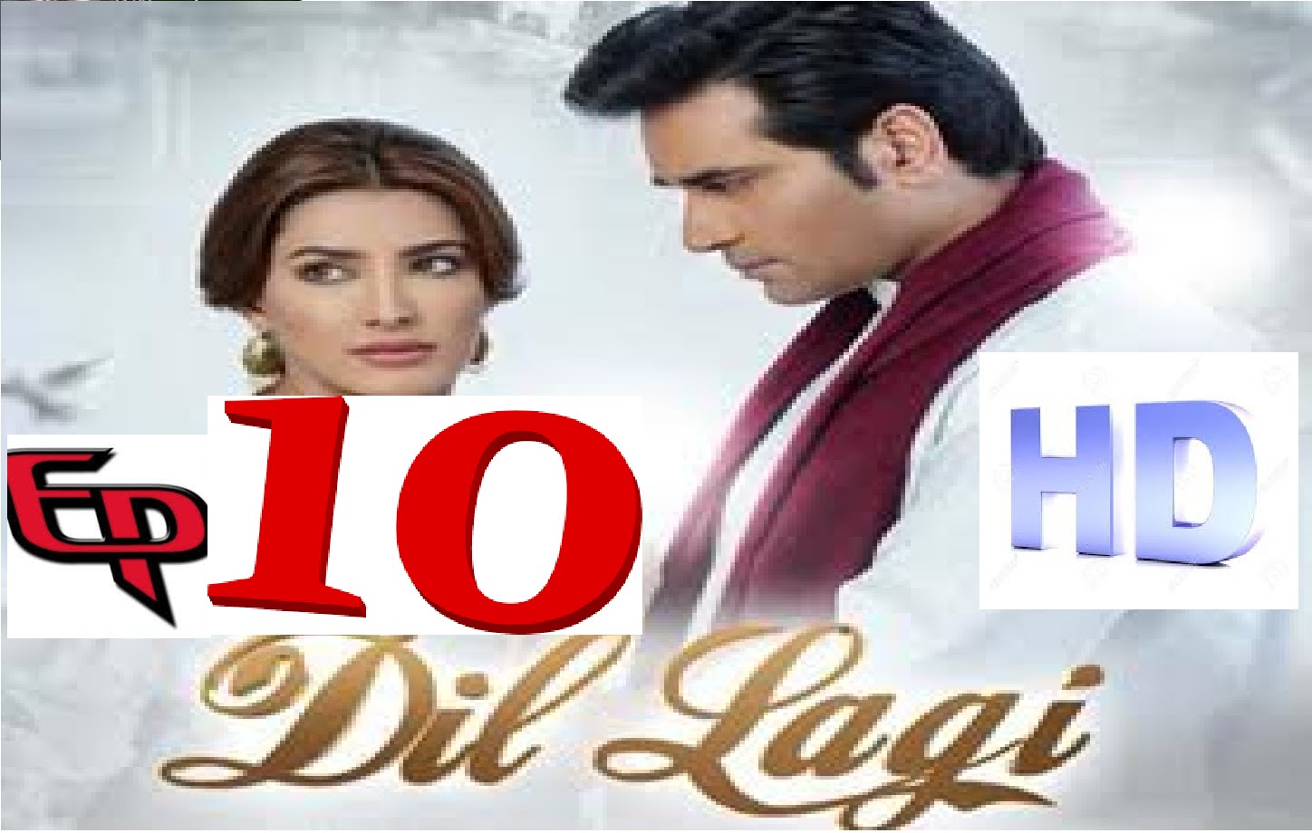 DilLagi Episode 10 HD