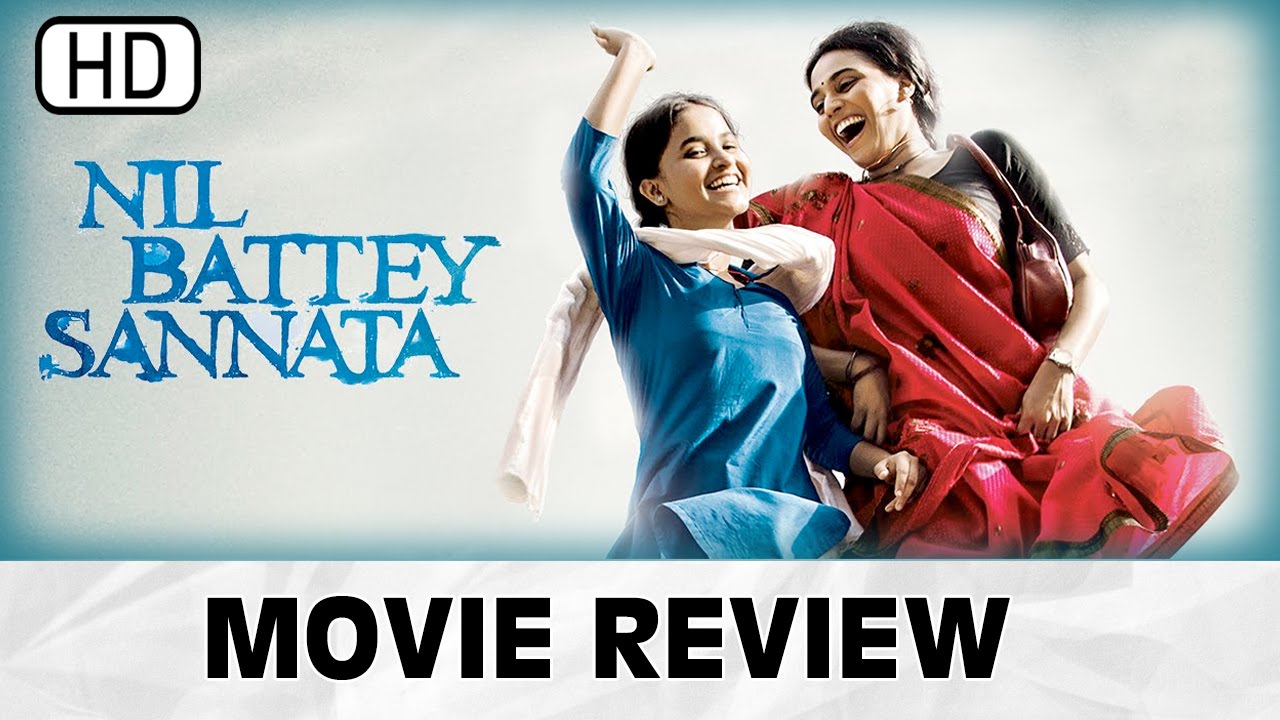 Nil Battey Sannata (2016) | Bollywood Film | Swara Bhaskar | Review