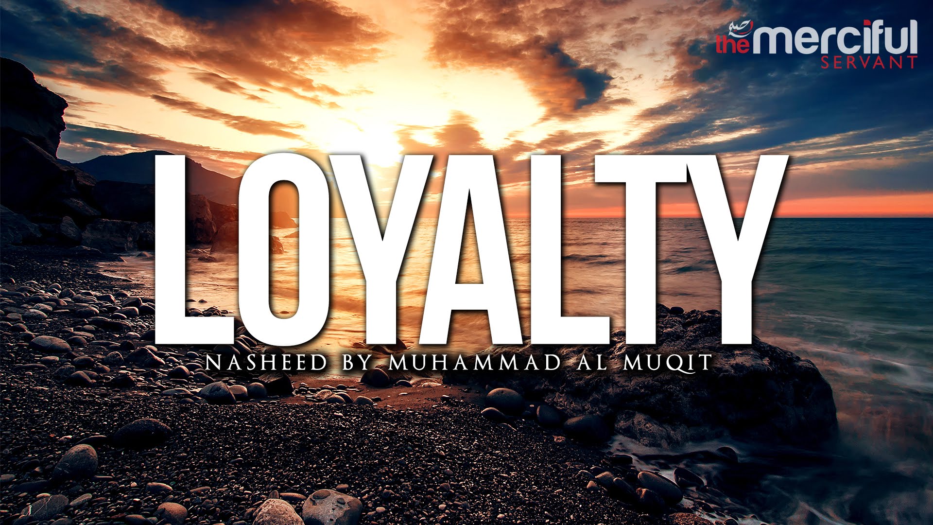 Loyalty Nasheed by Muhammad al Muqit
