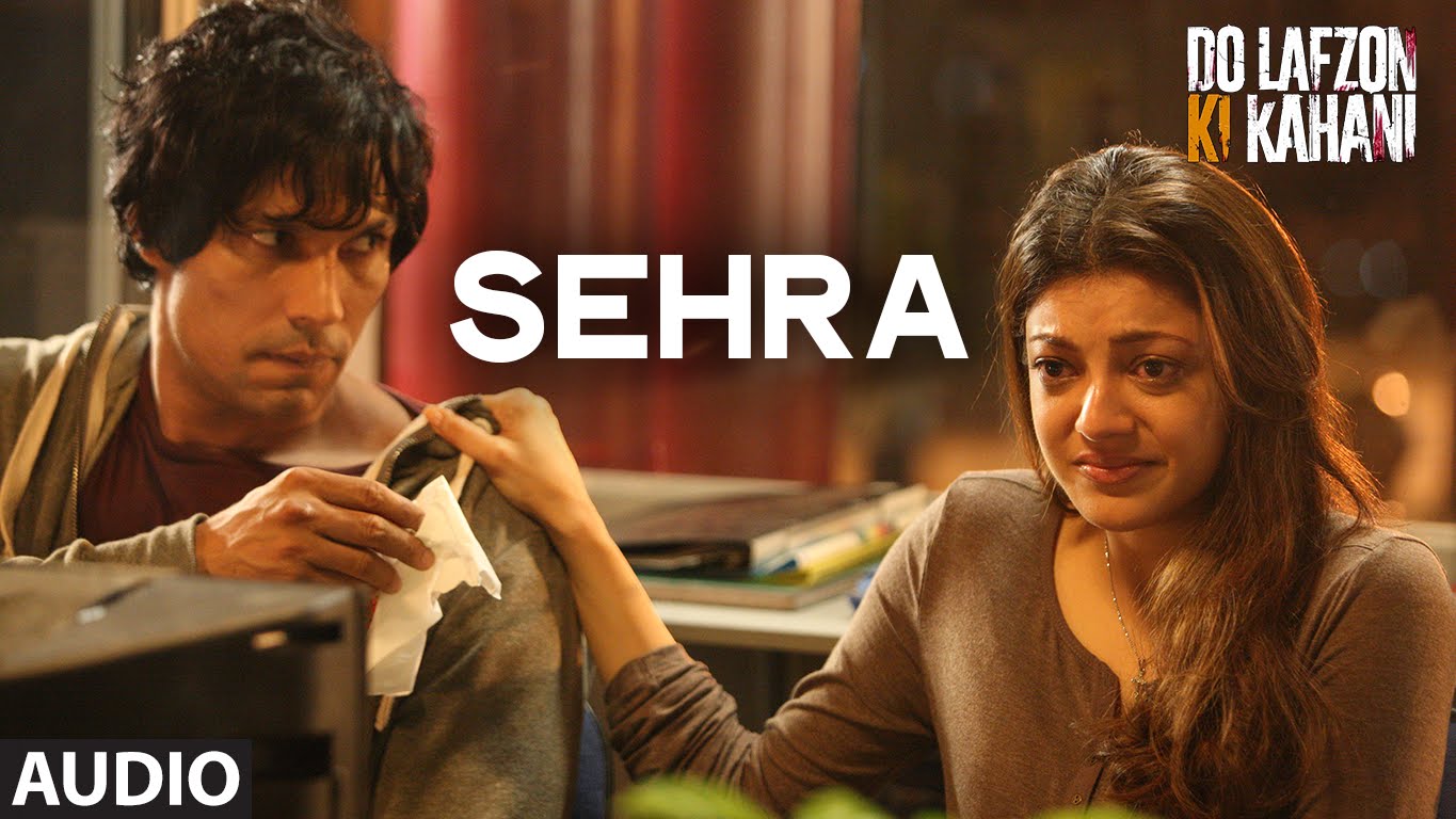 SEHRA Full Song (AUDIO) | Do Lafzon Ki Kahani 