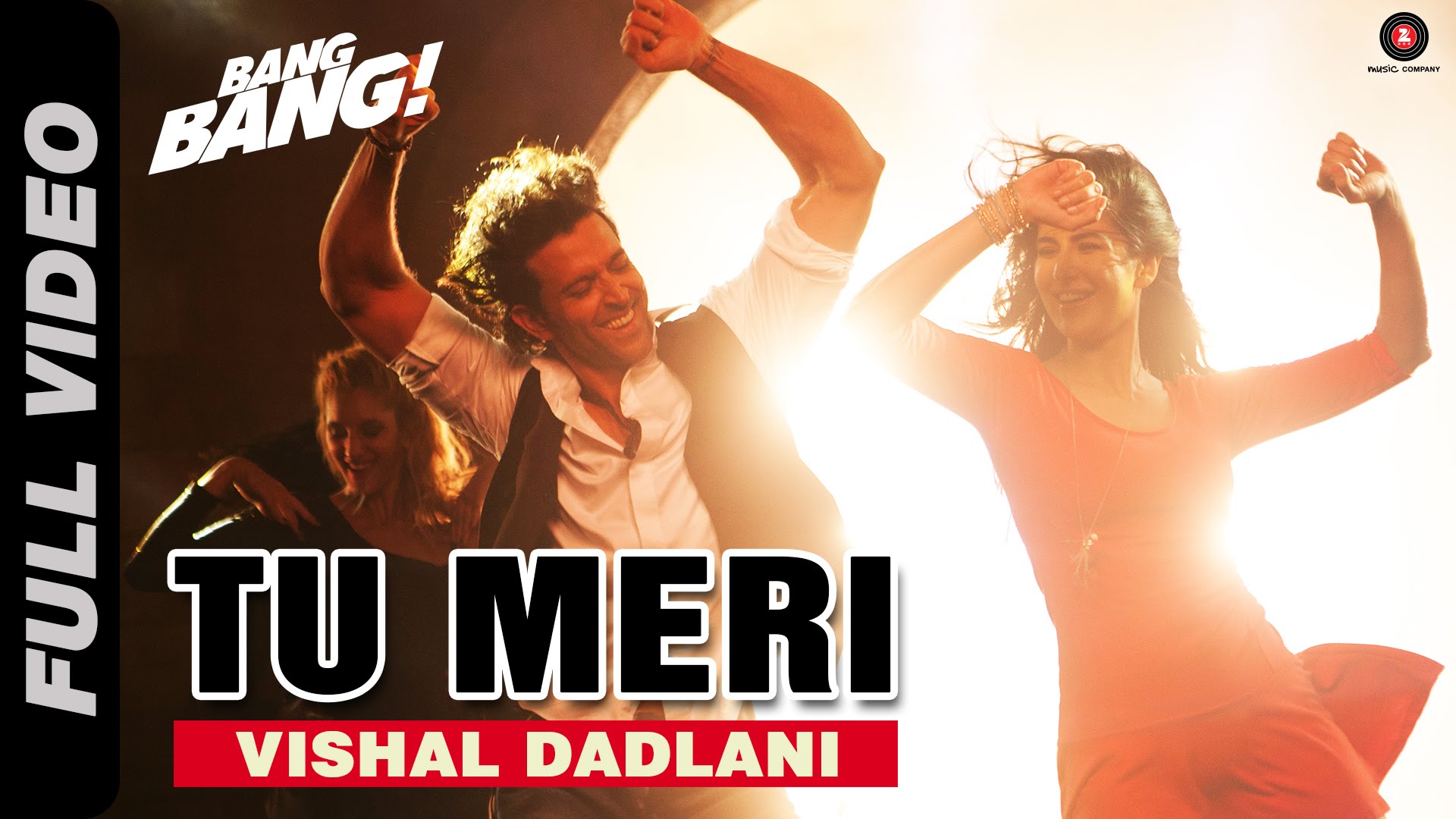 Tu Meri Full Video | BANG BANG! 