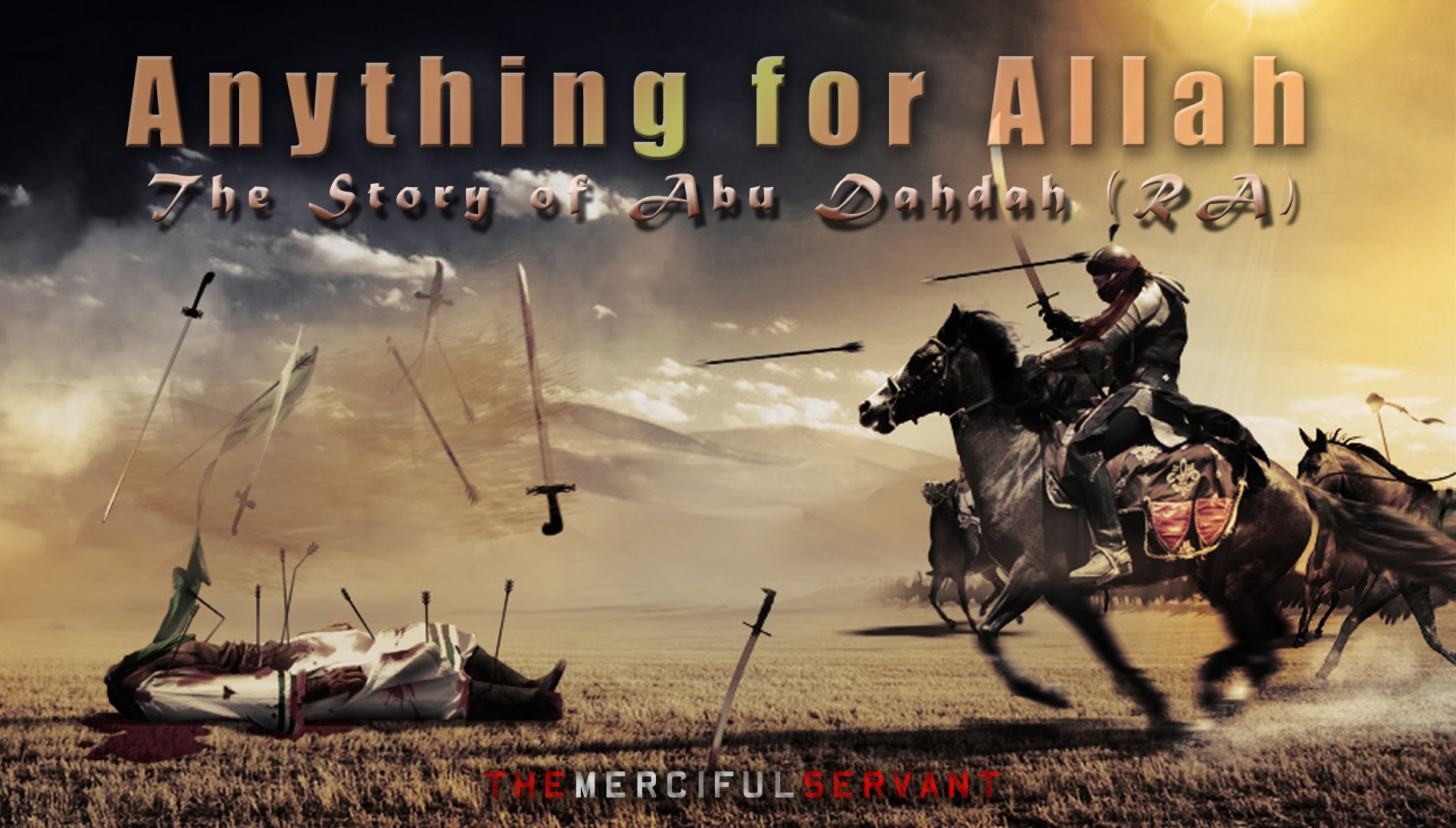 Anything for Allah - The Story of Abu Dahdah (RA)  Emotional Video