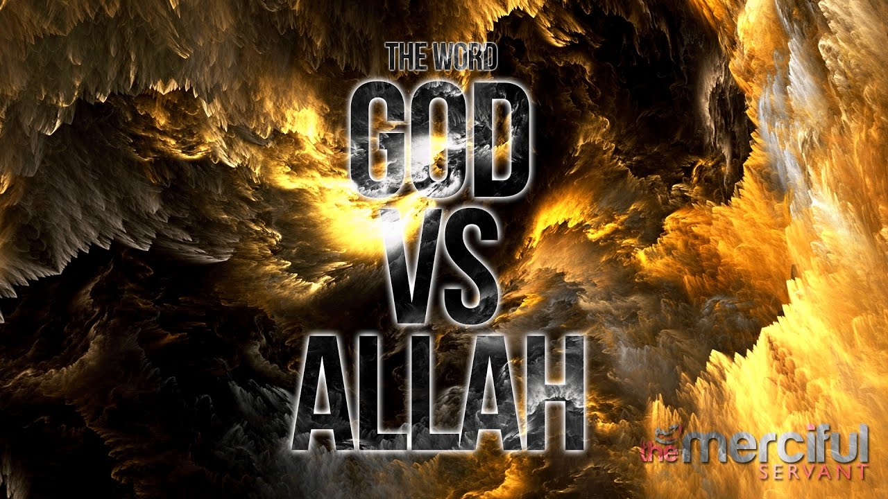 GOD vs ALLAH (REAL NAME OF THE CREATOR)