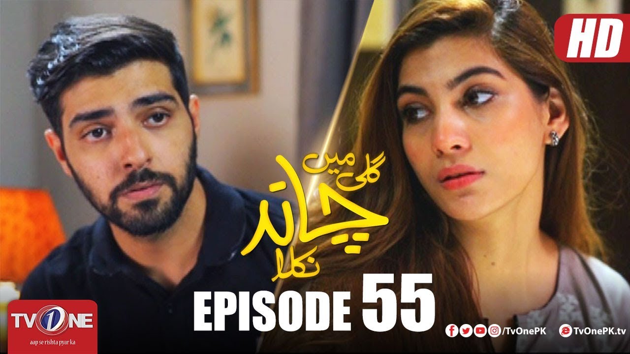 Gali Mein Chand Nikla | Episode 55