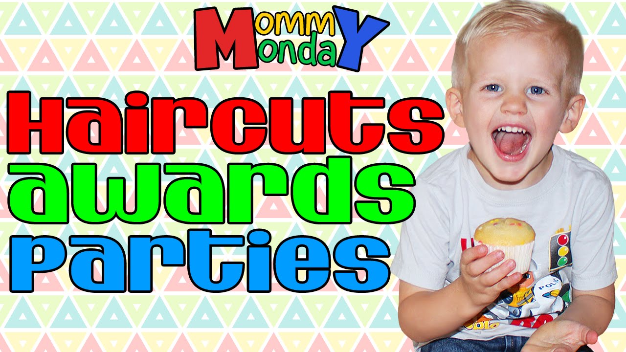 Awards, Parties & Haircuts || Mommy Monday