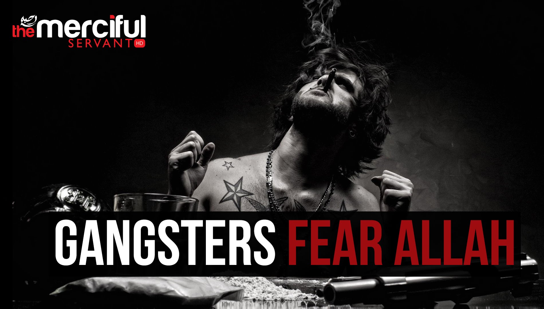 Gangsters - Fear Allah