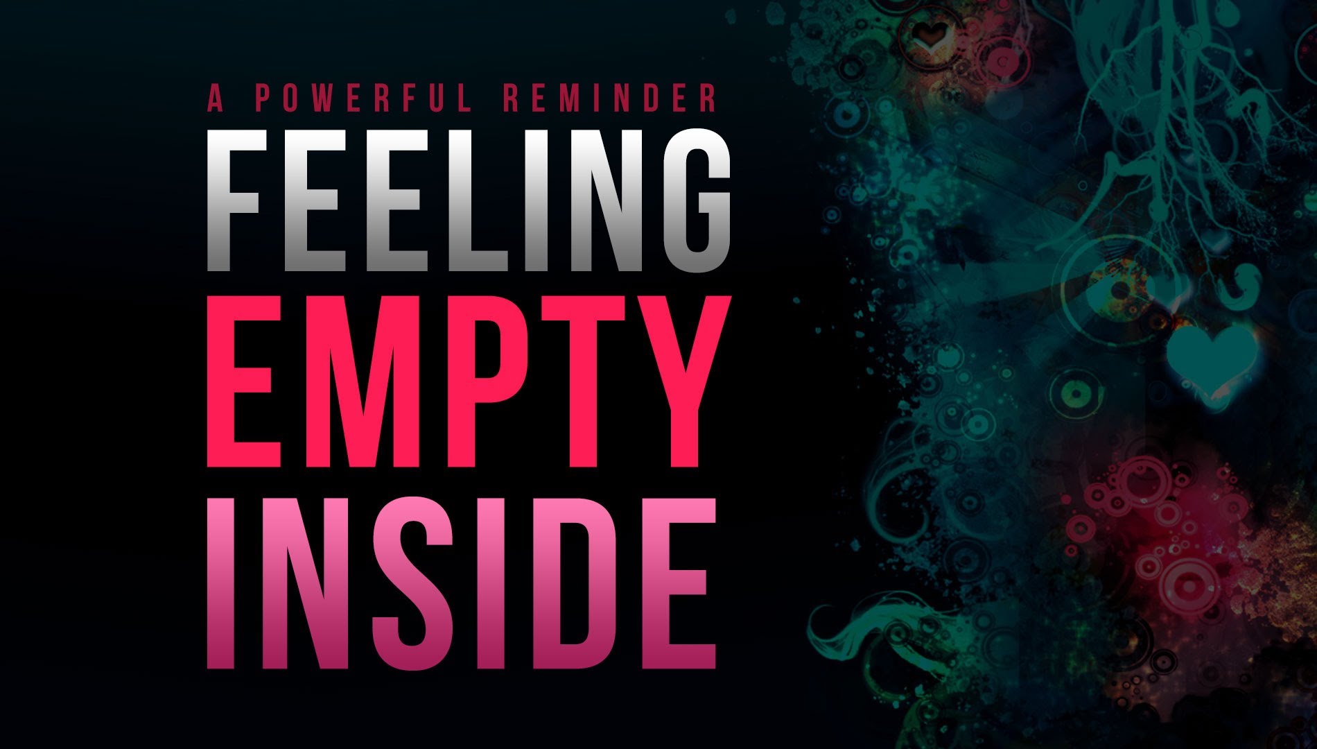 Feeling Empty Inside? - The Solution - Naveed Aziz